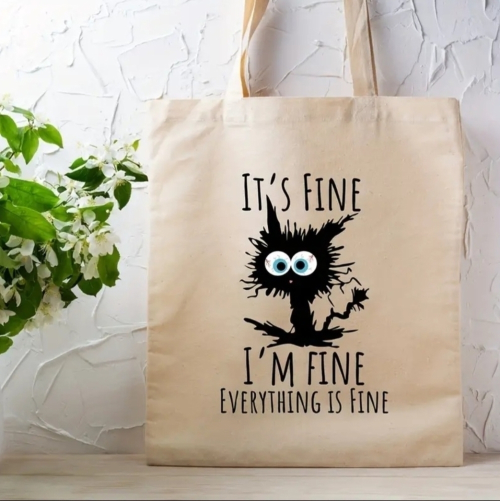 It's Fine l'm Fine Everything Is Fine GRAPHIC CANVAS Tote bag.